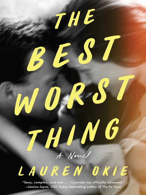 Title details for The Best Worst Thing by Lauren Okie - Wait list
